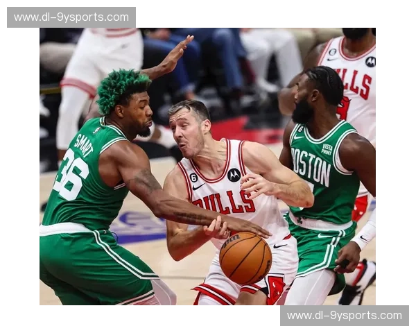 09凯尔特人vs公牛：一场关于“绿衫军”王朝余晖与“风城玫瑰”初绽的史诗对决